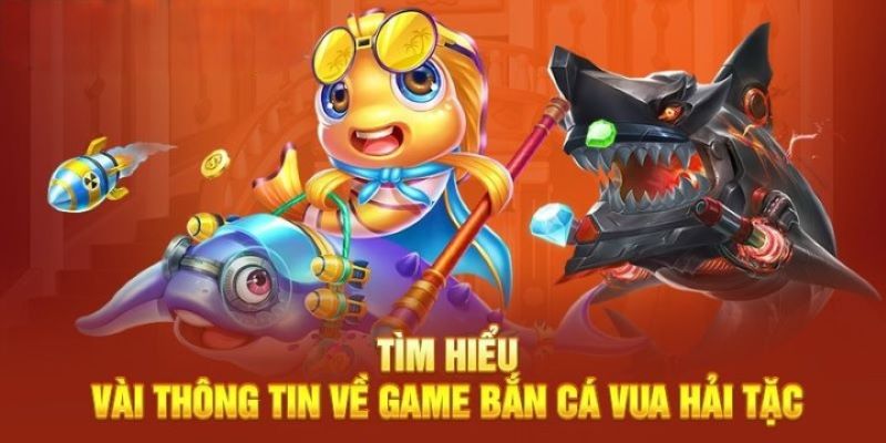 Bắn cá vua hải tặc là thể loại được nhiều ngư thủ săn đón Bắn cá vua hải tặc là thể loại được nhiều ngư thủ săn đón